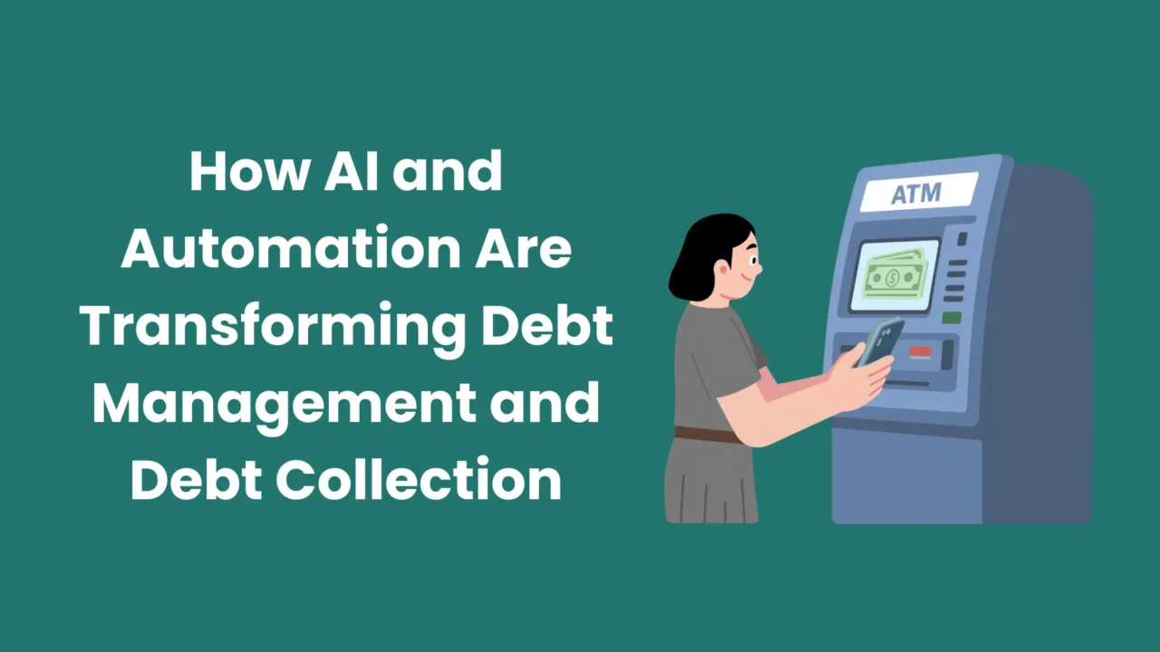 How AI and Automation Are Transforming Debt Collection